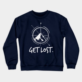 Get Lost. Crewneck Sweatshirt